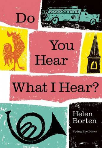 Do You See What I See? and Do You Hear What I Hear? by Helen Borten reissued