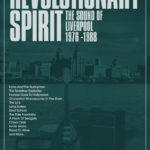 Revolutionary Spirit: The Sound Of Liverpool 1976-1988 box set