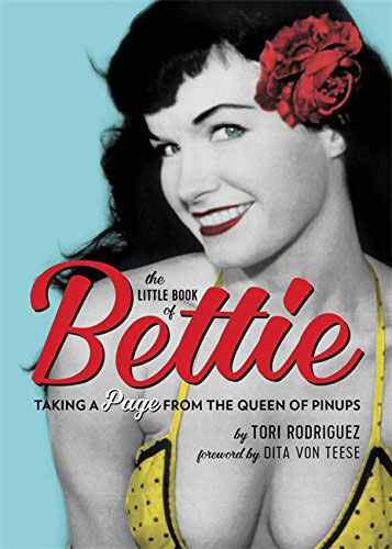 The Little Book of Bettie: Taking a Page from the Queen of Pinups