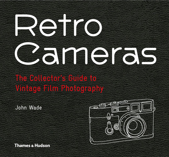 New book: Retro Cameras by John Wade