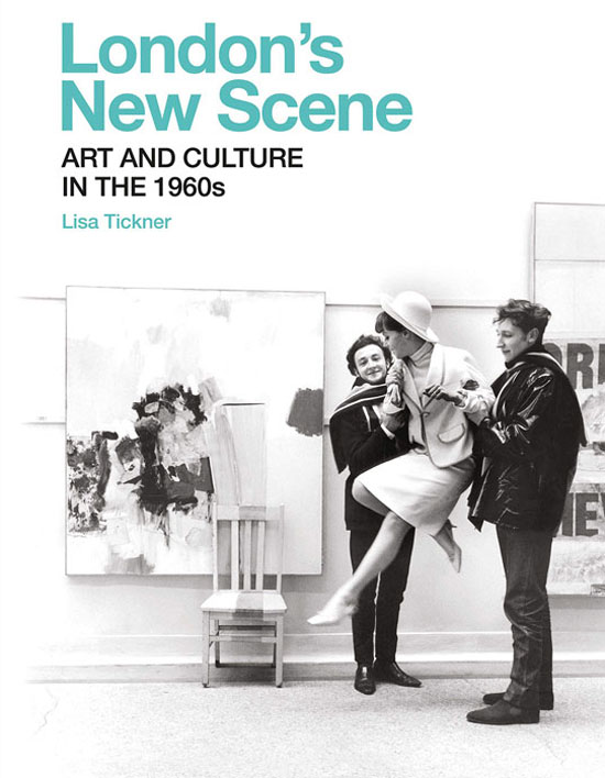 London's New Scene - Art and Culture in the 1960s
