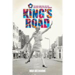 King’s Road book by Max Decharne gets a reissue