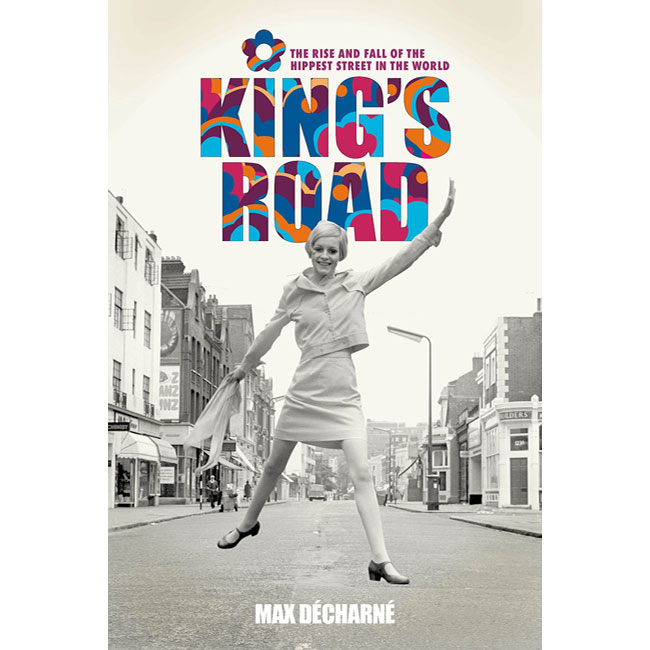 King’s Road book by Max Decharne gets a reissue