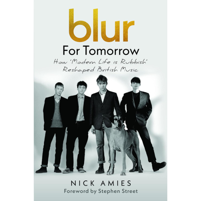 Blur For Tomorrow book: How Modern Life is Rubbish Reshaped British Music